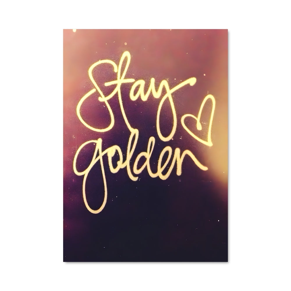 Poster Stay Gold