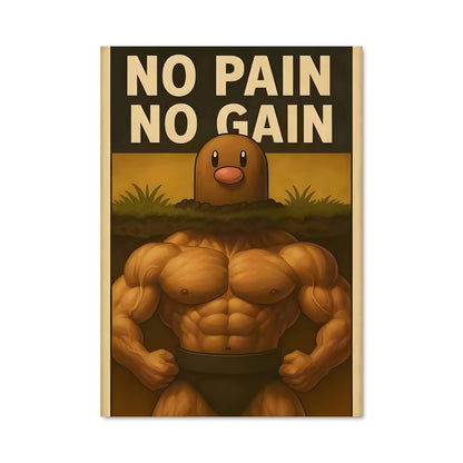 Poster Sans Douleur, Pas de Gain