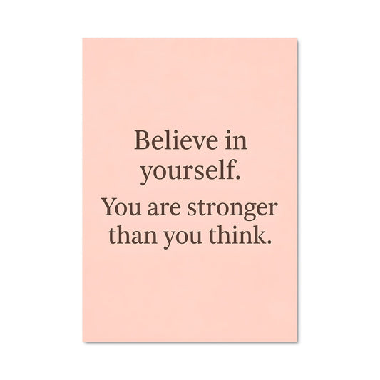 Poster Believe in Yourself