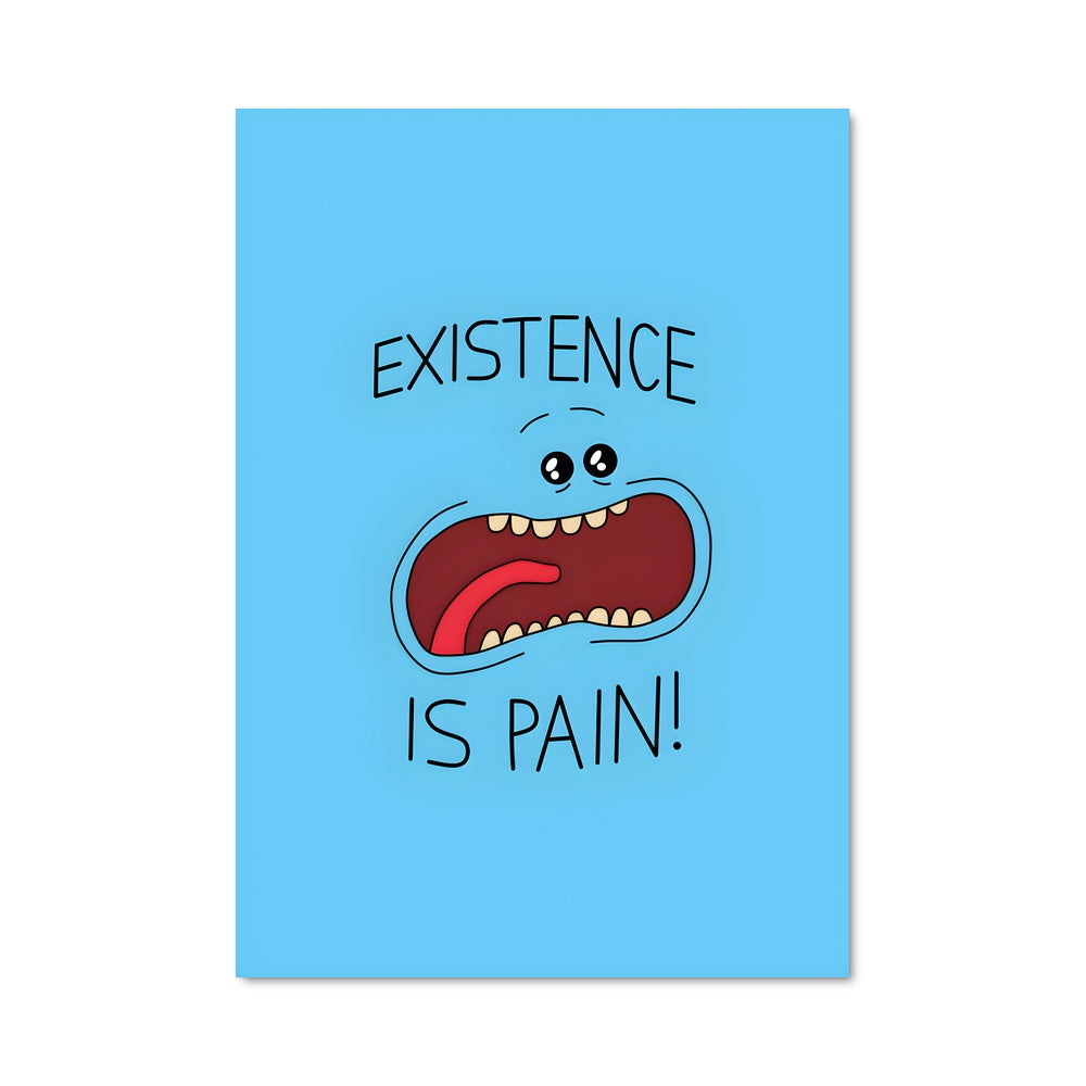 Poster Existence est Douleur